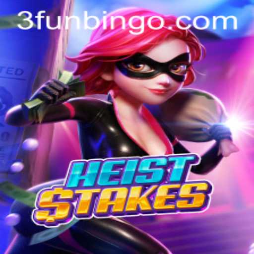 Explore the Thrilling World of HeistStakes: A FunBingo Adventure