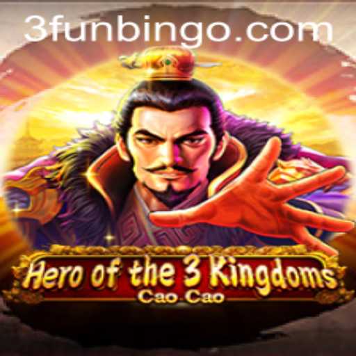 Dive into the Exciting World of Heroofthe3KingdomsCaoCao: A FunBingo Adventure
