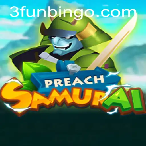 Unveiling the Exciting World of PreachSamurai: A FunBingo Experience